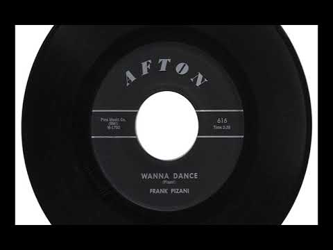 FRANK PIZANI "WANNA DANCE"