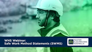 Safe Work Method Statements (SWMS) - What are they and how do I use them 6 April 2020