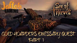 Sea Of Thieves - Gold Hoarders Emissary Quest Pt1