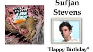 Happy Birthday - Sufjan Stevens
