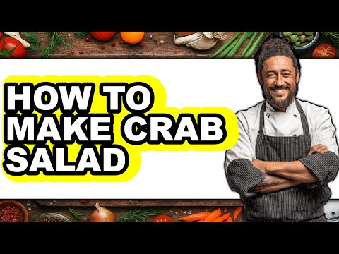 How to Make Crab Salad - Easy Method