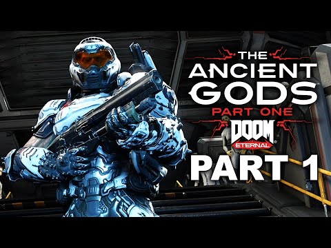 DOOM ETERNAL - THE ANCIENT GODS Gameplay Walkthrough Part 1 No Commentary (1080P 60FPS - Xbox One X)