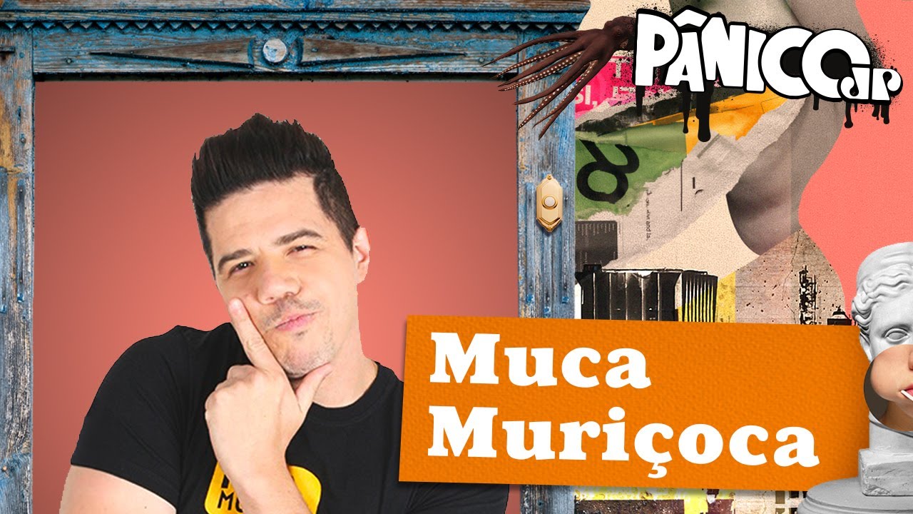 MUCA MURIÇOCA E RENATO 38TÃO | PÂNICO - 17/09/2024