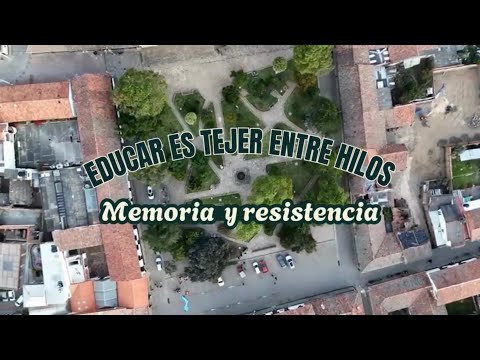 Educar es tejer a tres hilos: Memoria y resistencia en Cucunubá