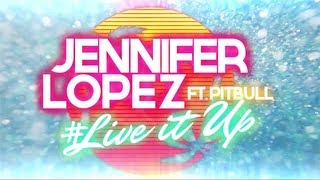 Download lagu Jennifer Lopez Live It Up... mp3