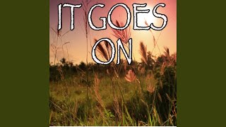 It Goes On - Tribute to Zac Brown and Sir Rosevelt