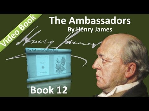 , title : 'Book 12 - The Ambassadors Audiobook by Henry James (Chs 01-05)'
