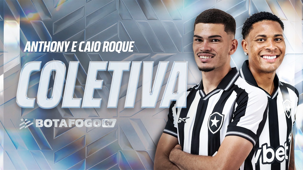 AO VIVO | Botafogo apresenta oficialmente reforços Anthony e Caio Roque