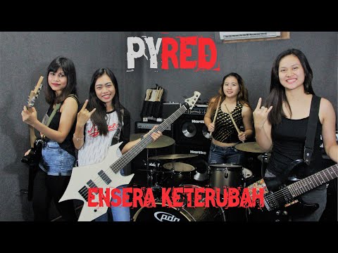 Pyred - Ensera Keterubah (Official Music Video)