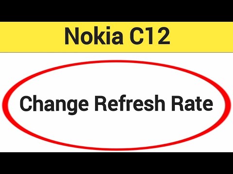 How to change refresh rate, Nokia C12 refresh rate change kaise karen