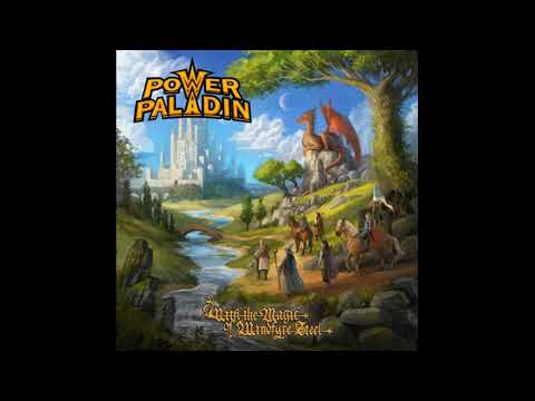 2022 - POWER PALADIN - With The Magic Of Windfyre Steel  (Full Album)