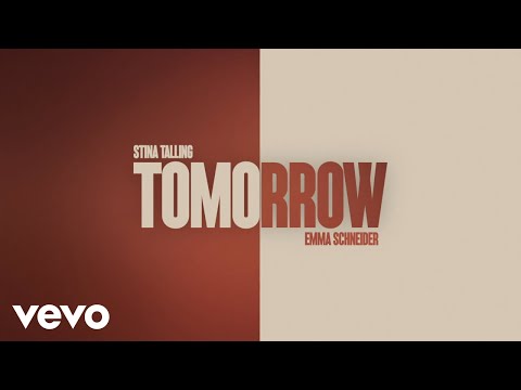 Stina Talling, Emma Schneider - Tomorrow (Visualiser)