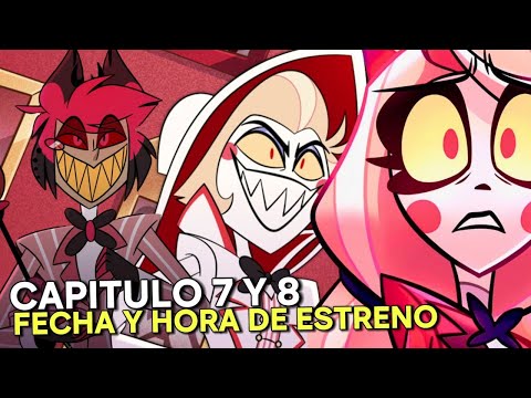 HAZBIN HOTEL TEMPORADA 2 CAPITULO 7 Y 8 - FECHA Y HORA DE ESTRENO (SERIE PRIME VIDEO)