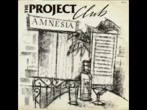 The Project Club - Amnesia (Up All Night Mix)