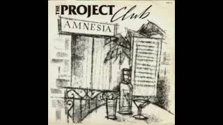 The Project Club - Amnesia (Up All Night Mix)