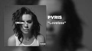 PVRIS - Loveless [Official Audio]