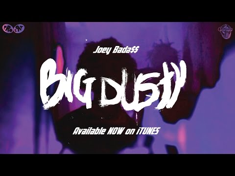 Joey Bada$$ - Big Dusty (Official Music Video)