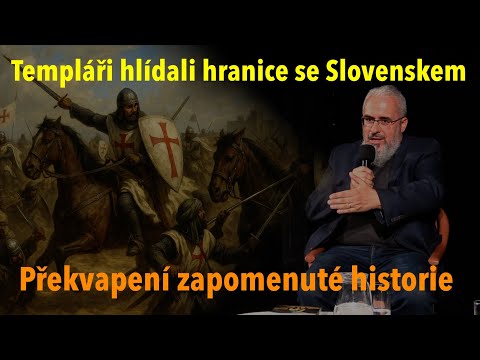 Zapomenutá historie: Templáři zabránili válce Čech se Slovenskem a zůstaly po nich neodhalené stopy