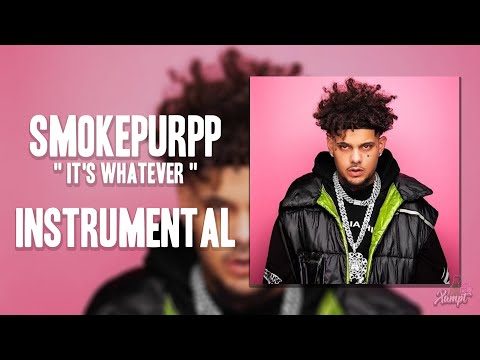 Smokepurpp - It's Whatever (Instrumental HQ)