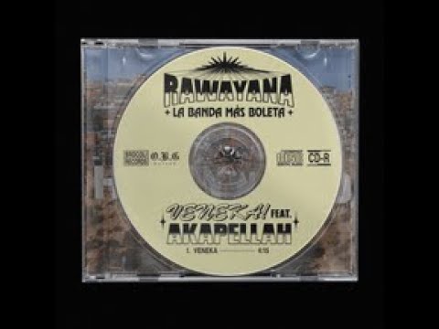 Rawayana - Veneka (feat. Akapellah)