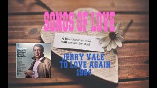 JERRY VALE - TO LOVE AGAIN