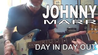 Johnny Marr - Day in Day out - Guitar tutorial