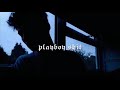 Blackbear Playboy Shit Slowed Down
