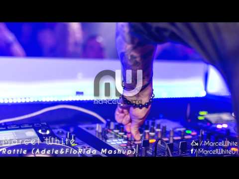 Marcel White - Rattle (Adele & FloRida Mashup)