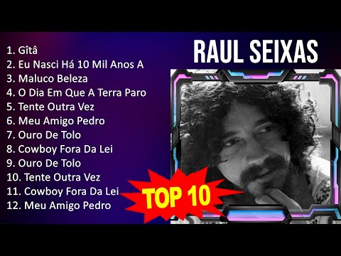 R a u l S e i x a s 2023 MIX - Top 10 Best Songs - Greatest Hits - Full Album