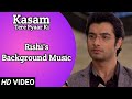 Kasam Background Music 11 TanShi Tanu Rishi
