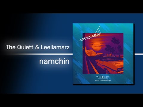 The Quiett & 릴러말즈 (Leellamarz) - namchin | 가사 Lyrics