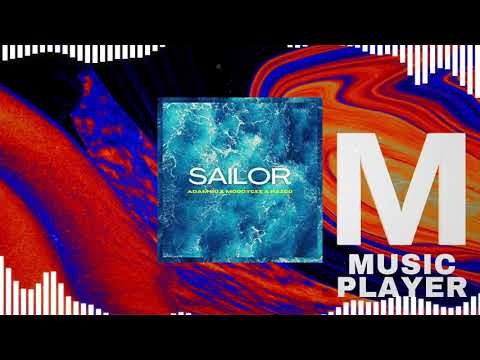 Adam Bü, Moodygee, and Pazoo - Sailor