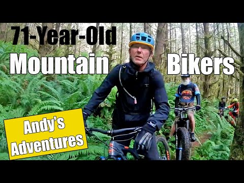 71 Year Old Mountain Bikers (Andy's Adventures)