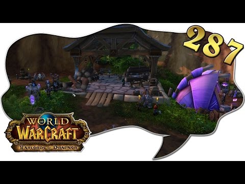Eigenes Holzfällerlager ★ WORLD OF WARCRAFT #287 Allianz Paladin [Deutsch] ★ Lets Play Together ★
