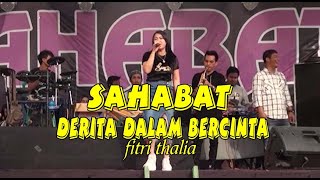 Download lagu DERITA DALAM BERCINTA FITRI THALIA # SAHABAT mp3