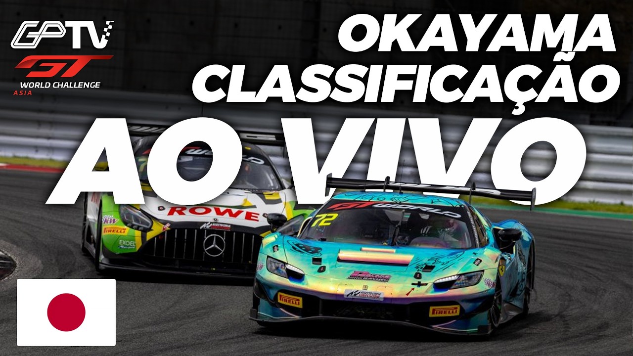 🔴AO VIVO: GTWC ÁSIA 2026 COM IMAGENS | CLASSIFICAÇÃO EM OKAYAMA | 4ª ETAPA