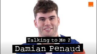 DAMIAN PENAUD | Talking to Me ? 🎙 | Damian Brut   🏈 | By Avec le XV  | Orange #TeamOrange