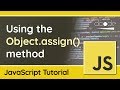 The Object.assign() Method in JavaScript - Set default options for functions