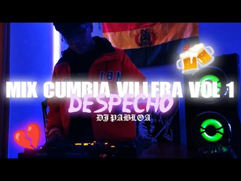 MIX CUMBIA VILLERA VOL 1 🍺 - DESPECHO 💔 | DJ PABLOA