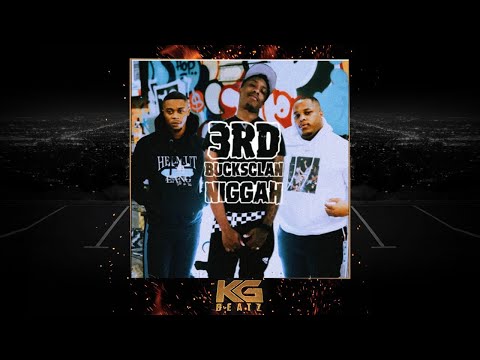 CHxnk - 3rd Bucksclan Nxggah [New 2021]