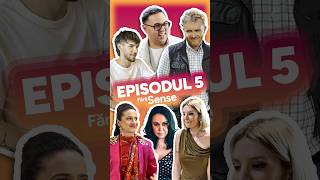 Fără Sense - Episod 05 / 18