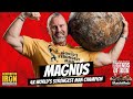4x World's Strongest Man Magnus Ver Magnusson: How He Out-Worked Everyone | Legends Of Iron Podcast