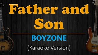 FATHER AND SON - Boyzone (HD Karaoke)