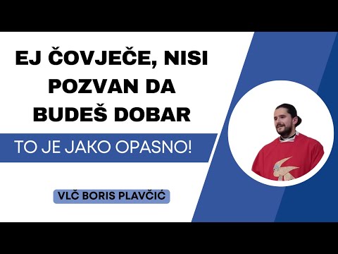 Ova propovijed razotkriva laž o ‘dobrim ljudima’