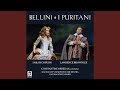I puritani, Act III Scene 1: Qual suon! Alcun s'appressa!