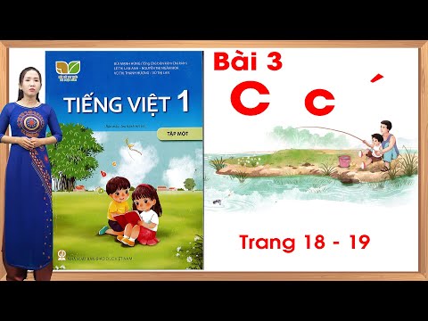Tiếng việt lớp 1 Bài 3 C c - Sách kết nối tri thức