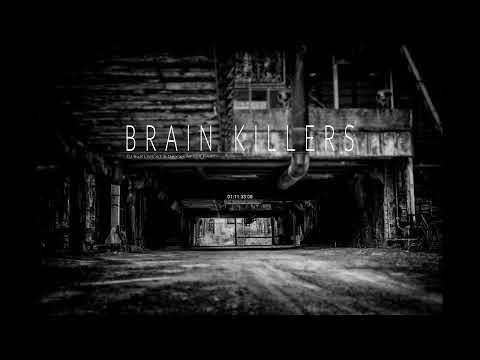 Dj B2X - Brain Killers