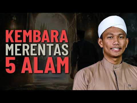Pengembaraan Merentasi 5 Alam - Ustaz Yaakub Yusra