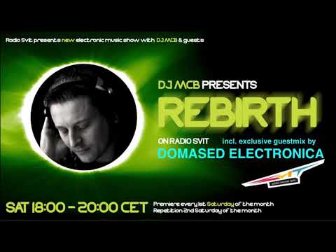 DJ MCB presents REBIRTH - Domased Electronica Guest Mix [09/2020] on Radio Svit