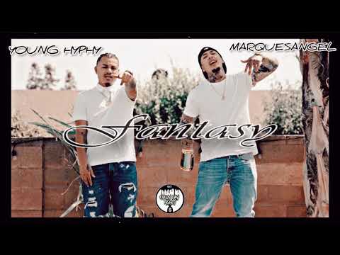 Young Hyphy x MarquesAngel “Fantasy” (Prod. Jayp Bangz)